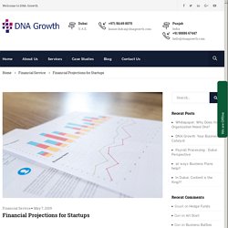 Financial Projection Consulting firm for Startups- DNA Growth