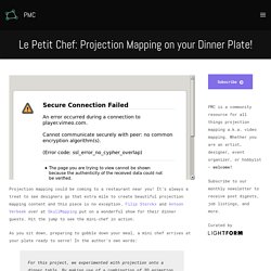 Le Petit Chef: PM on your Dinner Plate