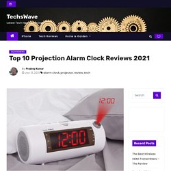 Top 10 Projection Alarm Clock Reviews 2021 - TechsWave