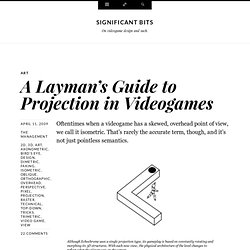 A Layman’s Guide to Projection in Videogames « Significant Bits