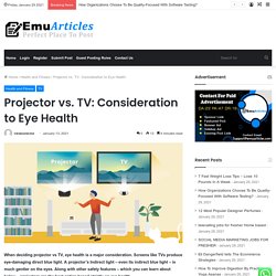 Projector vs. TV: Consideration to Eye Health