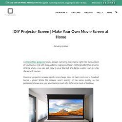 Make Your Own Movie Screen at Home