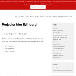 Projector hire Edinburgh - Pegasus - Audio Visual Specialists