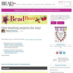 Free beading projects for July! - Editors' Blog - Bead&Button Magazine - Online Community, forums, blogs, and photo galleries