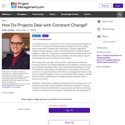 How Do Projects Deal with Constant Change?