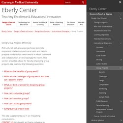 Using Group Projects Effectively - Eberly Center