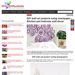 DIY wall art projects using newspaper - Kitchen and bedroom wall decor