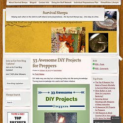 33 Awesome DIY Projects For Preppers