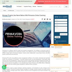 Manage Projects Like Never Before With Primavera Online Coaching