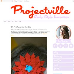 DIY Felt Poinsettia Hair Clip