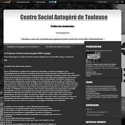 Le Projet du Centre social autogéré (PDF et page) - Centre Social Autogéré de Toulouse