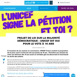 Projet de loi sur la majorité démocratique : UNICEF dit oui pour le vote à 16 ans