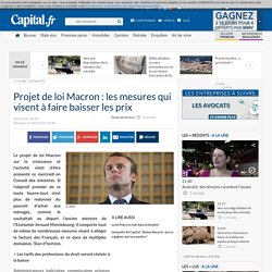 Projet de loi Macron : les mesures qui visent à faire baisser les prix