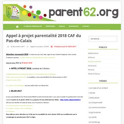 Appel à projet parentalité 2018 CAF du Pas-de-Calais - Parent62: Réseau Parentalité 62