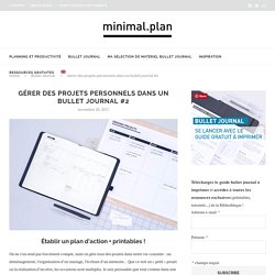 Gérer des projets dans un bullet journal : le plan d'action