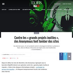 Contre les « grands projets inutiles », des Anonymous font tomber des sites