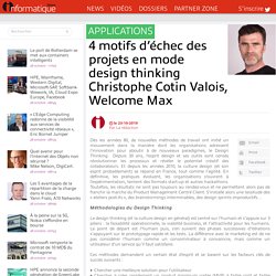 4 motifs d’échec des projets en mode design thinking Christophe Cotin Valois, Welcome Max