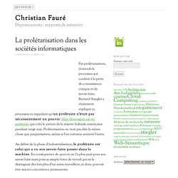 Christian Fauré — La prolétarisation dans les sociétés informatiques