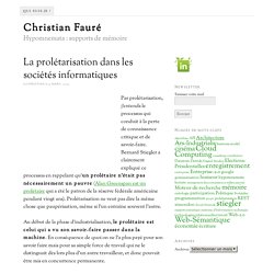 La prolétarisation dans les sociétés informatiques › Christian