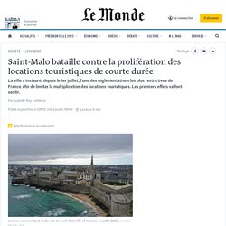 Saint-Malo bataille contre la prolifération des locations touristiques de courte durée