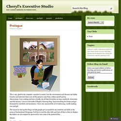 Prologue « Cheryl's Executive Studio