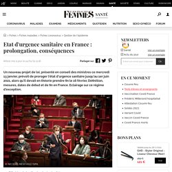 Etat d'urgence sanitaire en France : prolongation, conséquences