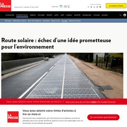 Route solaire : échec d’une idée prometteuse pour l’environnement