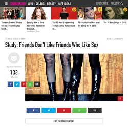 New Study Finds That Promiscuous Women Are Isolated - Women Don't Want To Befriend Promiscuous Women