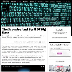 The Promise And Peril Of Big Data