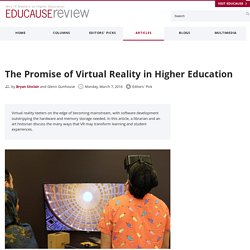 The Promise of Virtual Reality in Higher Education