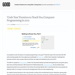 'Code Year' Promises to Teach You Computer Programming in 2012 - Technology