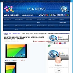 Custom Chrome Browser Promises More Privacy, No Tracking