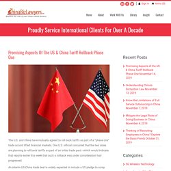 Promising Aspects of the US & China Tariff Rollback Phase One
