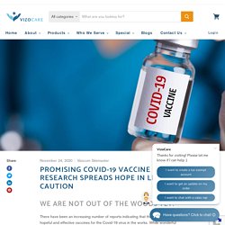 Promising COVID-19 Vaccine Research Spreads Hope In lieu of Caution — VizoCare
