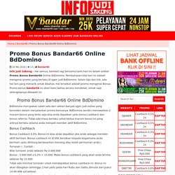 Promo Bonus Bandar66 Online BdDomino