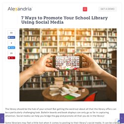 How to Promote the Library with Social Media