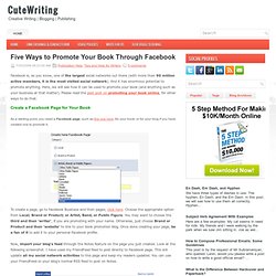 Five Ways to Promote Your Book Through Facebook