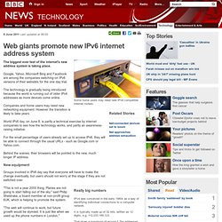 Web giants promote new IPv6 internet address system