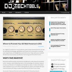   Amplifying Your DJ Web Presence in 2012