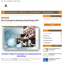 How To Promoting Free Advertising In Market Strategy 2019?