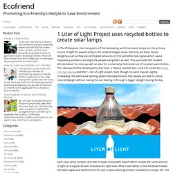 1 Liter of Light Project uses recycled bottles to create solar lamps