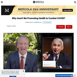 Why Aren't We Promoting Health to Combat COVID?