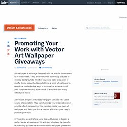 Promoting Your Work with Vector Art Wallpaper Giveaways