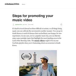 Steps for promoting your music video