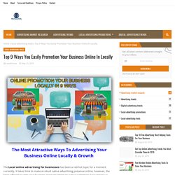 Top 9 Ways You Easily Promotion Your Business Online In Locally