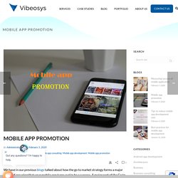 Mobile app promotion - promoting mobile apps