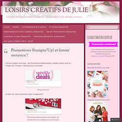 Promotions Stampin’Up! et future annonce