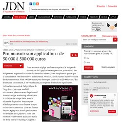 Promouvoir son application : de 5 000 à 500 000 euros - Côut application iPhone