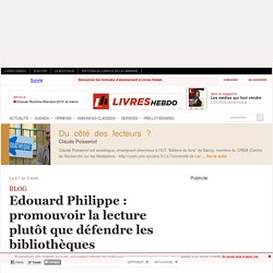 Edouard Philippe : promouvoir la lecture plutôt que défendre les bibliothèques