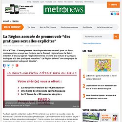 Pays de la Loire : la Région accusée de promouvoir "des pratiques sexuelles explicites"